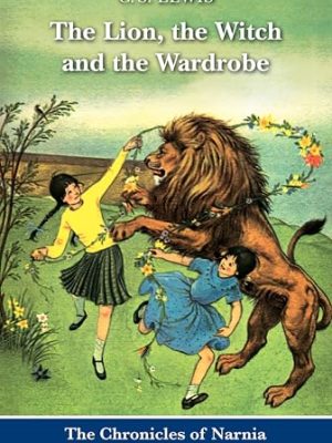The Lion, the Witch and the Wardrobe Full Color Edition