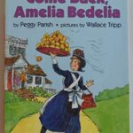 I Can Read : Come Back,Amelia Bedelia
