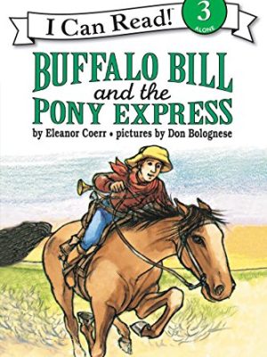 I Can Read  3: Buffalo Bill and The Pony Express