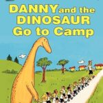 I Can Read  1: Danny and The Dinosaur Go to Camp
