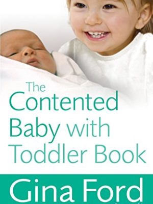 The Contented Baby with Toddler Book