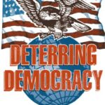 Deterring Democracy