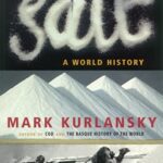 Salt : A World History