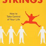 Pulling Your Own Strings