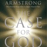 The Case for God: What religion really means