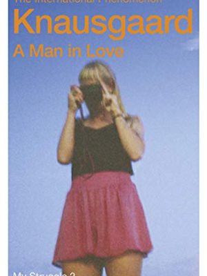 My Struggle 2: A Man In Love: My Struggle Book 2