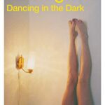 My Struggle 4: Dancing In The Dark: My Struggle Book 4