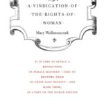 A Vindication of the Rights of Woman