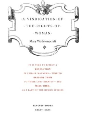 A Vindication of the Rights of Woman