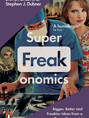 ORANGE SPINE: Superfreakonomics: Global Cooling,Patriotic Prostitutes and Why Suicide Bombers Should Buy Life Insurance