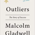 ORANGE SPINE: Outliers: The Story of Success