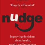 ORANGE SPINE: Nudge: Improving Decisions About Health,Wealth and Happiness