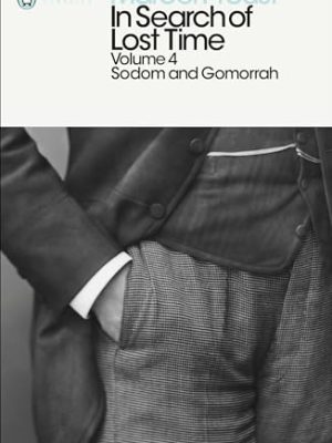 In Search of Lost Time: Sodom and Gomorrah