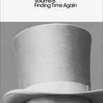 In Search of Lost Time: Finding Time Again