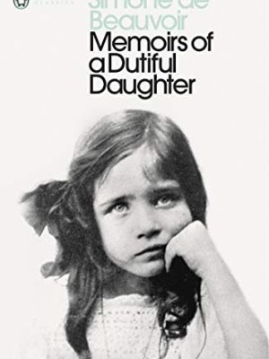 Penguin Modern Classics: Memoirs Of A Dutiful Daughter