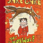 Jake Cake: The Werewolf Teacher
