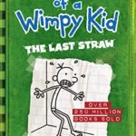 Diary of a Wimpy Kid 3: The Last Straw