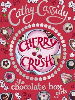 Chocolate Box Girls 1: Cherry Crush