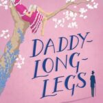 Puffin Classics: Daddy Long-legs