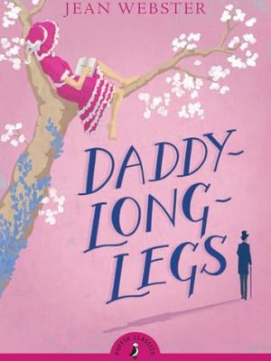 Puffin Classics: Daddy Long-legs