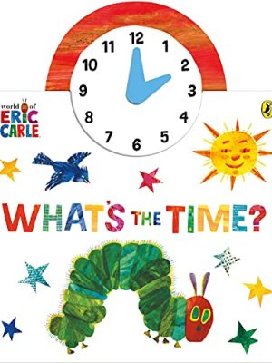 The World of Eric Carle What's the Time?