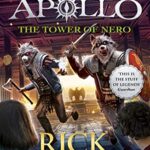 The Tower of Nero (The Trials of Apollo Book 5)