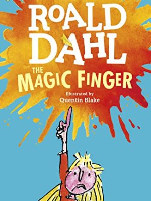 Roald Dahl: The Magic Finger
