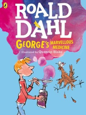 George's Marvellous Medicine (Colour Edn)