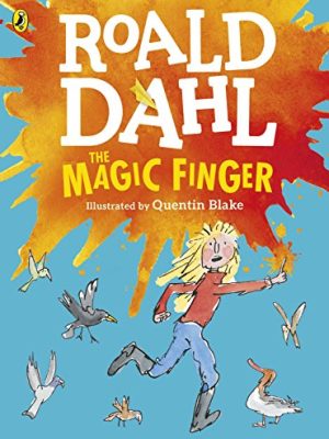 Roald Dahl: The Magic Finger