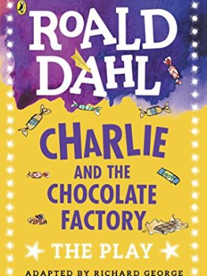 Charlie And The Chocolate Factory Play