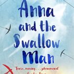 Anna and the Swallow Man