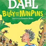 Billy and the Minpins (illustrated by Quentin Blake)