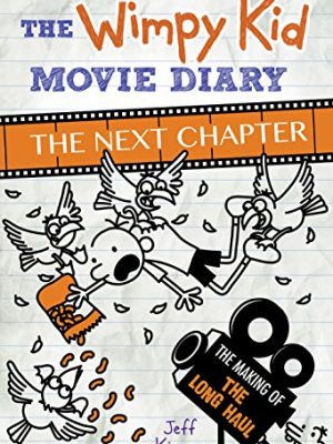 Diary of a Wimpy Kid: Movie Diary: The Next Chapter