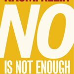 No Is Not Enough: Defeating the New Shock Politics