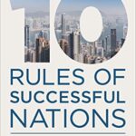 The 10 Rules of Successful Nations