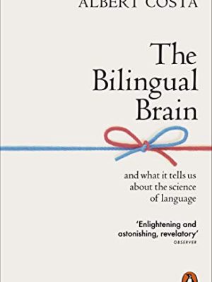 The Bilingual Brain