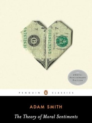 The Theory of Moral Sentiments