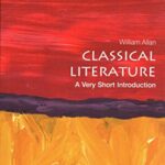 Classical Literature: A Very Short Introduction