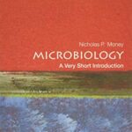 Very Short Introductions: Microbiology