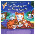 Farm Animals Picture Book: Say Goodnight to The Sleepy Animals
