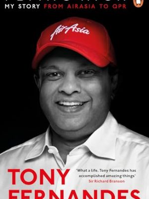 Flying High : My Story: From AirAsia to QPR