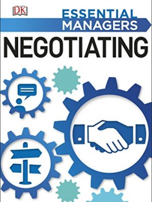 Essential Managers : Negotiating