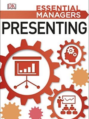 Essential Managers : Presenting