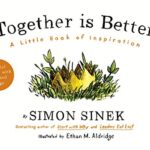 Together is Better: A Little Book of Inspiration