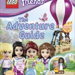 LEGO (R) Friends The Adventure Guide: Includes mini-doll