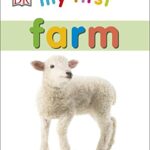 My First Board Book: My First Farm