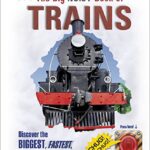 The Big Noisy Book of Trains: Discover the Biggest, Fastest, and Longest Engines