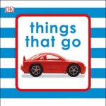 Bath Books: Things That Go