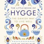 The Little Book Of Hygge