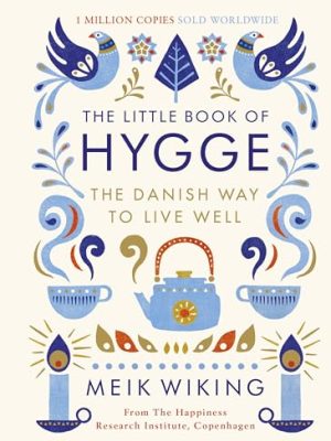 The Little Book Of Hygge